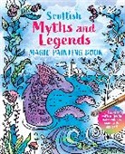 Scottish Myths and Legends: Magic Painting Book