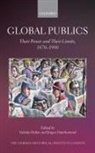 Valeska (Free University Berlin) Osterhamme Huber, Valeska Huber, Jürgen Osterhammel - Global Publics