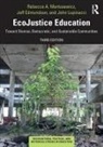 Jeff Edmundson, John Lupinacci, Rebecca A Martusewicz, Rebecca A. Martusewicz, Rebecca A. (Eastern Michigan Universi Martusewicz - Ecojustice Education