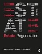 Brendan Kilpatrick, Brendan Patel Kilpatrick, Manisha Patel - Estate Regeneration