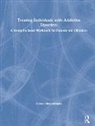 Donald Meichenbaum, Meichenbaum Donald - Treating Individuals With Addictive Disorders