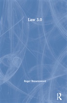 Roger Brownsword - Law 3.0