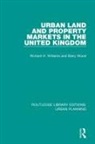 Richard Williams, Richard H Williams, Richard H. Williams, Richard Wood Williams, Barry Wood - Urban Land and Property Markets in the United Kingdom