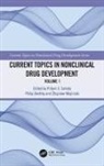 Pritam S. (Global Toxpath Sahota, Philip Bentley, Bentley Philip, Pritam S. Sahota, Sahota Pritam S., Zbigniew Wojcinski - Current Topics in Nonclinical Drug Development