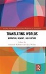 Susannah Wilson Radstone, Susannah Radstone, Rita Wilson - Translating Worlds