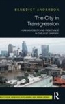 Benedict Anderson, Benedict (Designer Anderson - City in Transgression