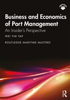 Wei Yim Yap - Business and Economics of Port Management