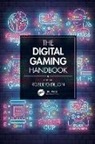Roberto (James Cook Univ) Dillon, Roberto (Jcu Singapore) Dillon, Roberto Dillon, Dillon Roberto - Digital Gaming Handbook