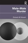 Rebecca Emerson Dobash, Russell P Dobash, Russell P. Dobash, Russell P. Dobash Dobash, Dobash Rebecca Emerson, Dobash Russell P. - Malemale Murder