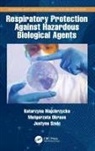 Katarzyna Majchrzycka, Katarzyna (Central Institute for Labo Majchrzycka, Ma¿gorzata Okrasa, Malgorzata Okrasa, Małgorzata Okrasa, Justyna Szulc - Respiratory Protection Against Hazardous Biological Agents