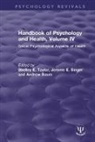 Shelley E. Singer Taylor, Andrew Baum, Jerome E. Singer, Singer Jerome E., Shelley E. Taylor, Taylor Shelley E. - Handbook of Psychology and Health, Volume IV