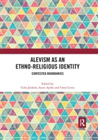 Celia (University of Westminster Jenkins, Suavi Aydin, Umit Cetin, Celia Jenkins - Alevism As an Ethno-Religious Identity