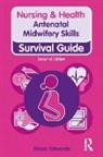 Alison Edwards - Antenatal Midwifery Skills