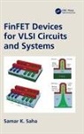 Samar K Saha, Samar K. Saha, Samar K. (Santa Clara University Saha - Finfet Devices for Vlsi Circuits and Systems
