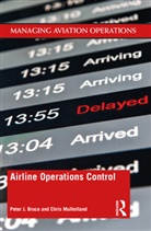 Peter J. Bruce, Peter J. Mulholland Bruce, Bruce Peter J., Chris Mulholland - Airline Operations Control