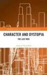 Aaron S. Rosenfeld - Character and Dystopia