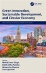 Nitin Kumar (Marwadi Education Foundation G Singh, Sunkulp Goel, Siddhartha Pandey, Himanshu Sharma, Nitin Kumar Singh - Green Innovation, Sustainable Development, and Circular Economy