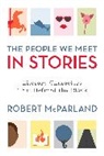 Robert Mcparland, McParland Robert - People We Meet in Stories