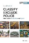 Laurent Fourchard, Fourchard Laurent - Classify, Exclude, Police