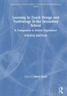 Alison Hardy, Alison Hardy - Learning to Teach Design and Technology in the Secondary School
