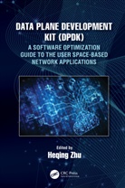 Heqing Zhu, Heqing Zhu - Data Plane Development Kit (Dpdk)