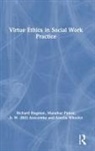 Anscombe, A W (Bill) Anscombe, A. W. (Bill) Anscombe, Richard Hugman, Richard Pawar Hugman, Manohar Pawar... - Virtue Ethics in Social Work Practice