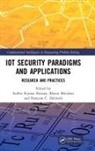 Sudhir Kumar (Institute of Information Tec Sharma, Bharat Bhushan, Bhushan Bharat, Narayan C. Debnath, Debnath Narayan C., Sudhir Kumar Sharma - Iot Security Paradigms and Applications
