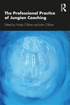 Nada O''''brien O''''brien, John O'Brien, Nada O'brien - Professional Practice of Jungian Coaching