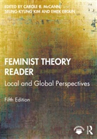 Carole Kim Mccann, Emek Ergun, Ergun Emek, Seung-kyung Kim, Kim Seung-kyung, Carole Mccann... - Feminist Theory Reader