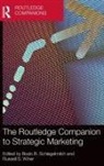 Bodo B. Winer Schlegelmilch, Bodo B Schlegelmilch, Bodo B. Schlegelmilch, Russell S Winer, Russell S. Winer - Routledge Companion to Strategic Marketing