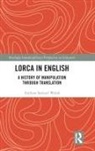 Andrew Samuel Walsh, Walsh Andrew Samuel - Lorca in English