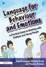 Anna Branagan, Anna Cross Branagan, Branagan Anna, Melanie Cross, Cross Melanie, Stephen Parsons... - Language for Behaviour and Emotions