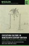 Patrick Rutherford Low, Patrick Low, Low Patrick, Helen Rutherford, Rutherford Helen, Clare Sandford-Couch... - Execution Culture in Nineteenth Century Britain