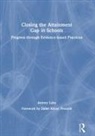 Antony Luby, Luby Antony - Closing the Attainment Gap in Schools