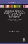 Danielle L. DeFauw - Engaging Teachers, Students, and Families in K-6 Writing Instruction