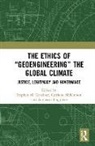Stephen M. Mckinnon Gardiner, Augustin Fragnière, Stephen M Gardiner, Catriona Mckinnon - Ethics of Geoengineering the Global Climate