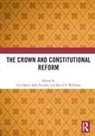 Cris Raudon Shore, Sally Raudon, Cris Shore, David V Williams - Crown and Constitutional Reform