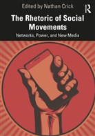 Nathan Crick, Nathan Crick - Rhetoric of Social Movements