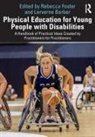 Rebecca Barber Foster, Lerverne Barber, Barber Lerverne, Rebecca Foster, Foster Rebecca - Physical Education for Young People With Disabilities