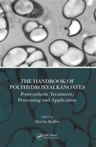 Martin Koller, Martin Koller - Handbook of Polyhydroxyalkanoates