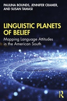 Paulina Bounds, Paulina Cramer Bounds, Jennifer Cramer, Cramer Jennifer, Susan Tamasi - Linguistic Planets of Belief
