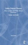Lois Tyson, Tyson Lois - Using Critical Theory