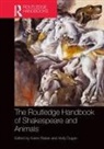 Karen Dugan Raber, Holly Dugan, Dugan Holly, Karen Raber, Raber Karen - Routledge Handbook of Shakespeare and Animals