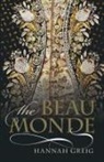 Hannah Greig, Hannah (Senior Lecturer in Early Modern His Greig, Greig Hannah - Beau Monde