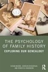 Susan Moore, Susan (Swinburne University of Technology) Moore, Rebecca Robinson, Doreen Rosenthal, Rosenthal Doreen - Psychology of Family History