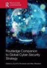 Scott N. (University of South Wales Romaniuk, Mary Manjikian, Manjikian Mary, Scott N. Romaniuk - Routledge Companion to Global Cyber-Security Strategy