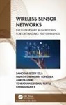 Damodar Reddy Edla, Kannadasan K, Mahesh Chowdary Kongara, Mahesh Chowdary (Research Scholar Kongara, Venkatanareshbabu Kuppili, Amruta Lipare - Wireless Sensor Networks