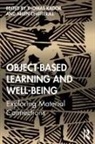 Thomas (University College London Kador, Thomas Chatterjee Kador, Helen Chatterjee, Thomas Kador, Kador Thomas - Object-Based Learning and Well-Being