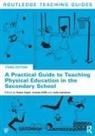 Susan (Brunel University Capel, Susan Capel, Capel Susan, Joanne Cliffe, Cliffe Joanne, Julia Lawrence - Practical Guide to Teaching Physical Education in the Secondary School