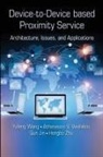 Qun Jin, Athanasios V Vasilakos, Athanasios V. Vasilakos, Yufeng Wang, Yufeng (Nanjing University of Posts and Tele Wang, Hongbo Zhu - Device-To-Device Based Proximity Service